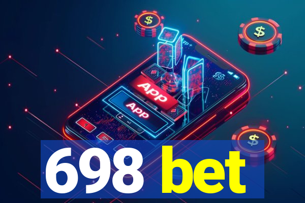 698 bet